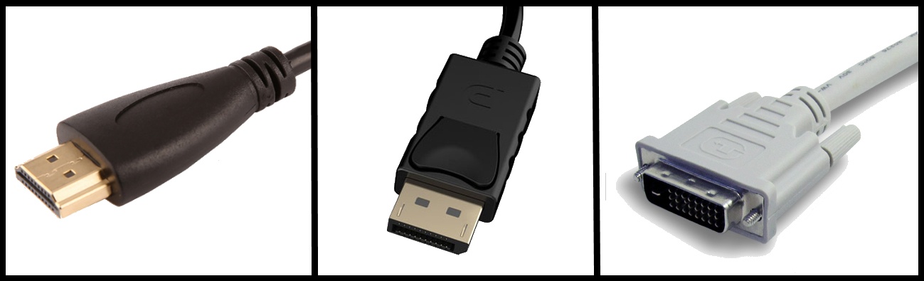 DisplayPort, HDMI, DVI